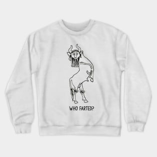 Funny Creature - Who Farted? Crewneck Sweatshirt